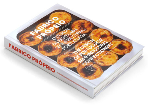 Fabrico Próprio, The Design of Portuguese Semi-Industrial Confectionery