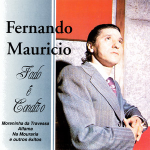 Formal man in suit looks up. Text: Fernando Mauricio, Fado é Canto, with song titles on album cover.